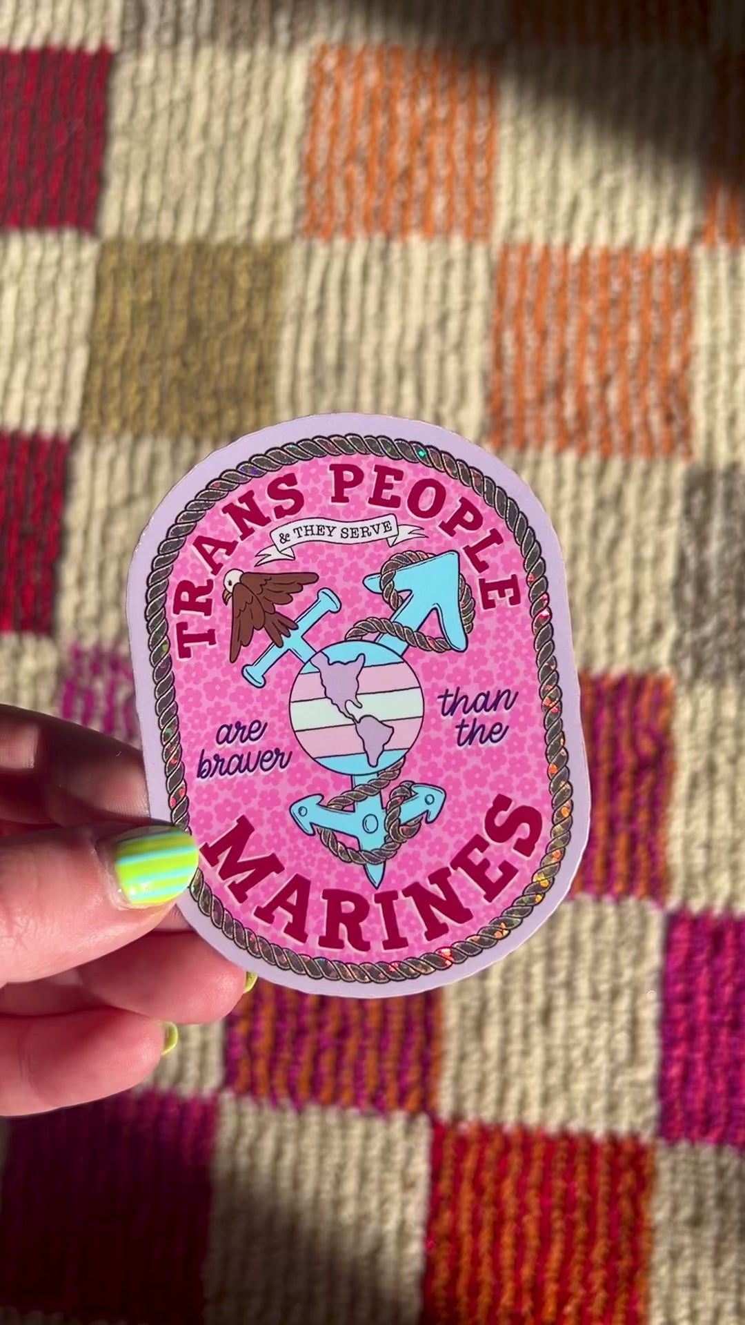 Trans People Are Braver Than the Marines Sticker