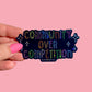 Community Over Competition Glitter Sticker