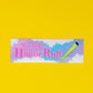My Child Is On the Honor Roll Bumper Sticker