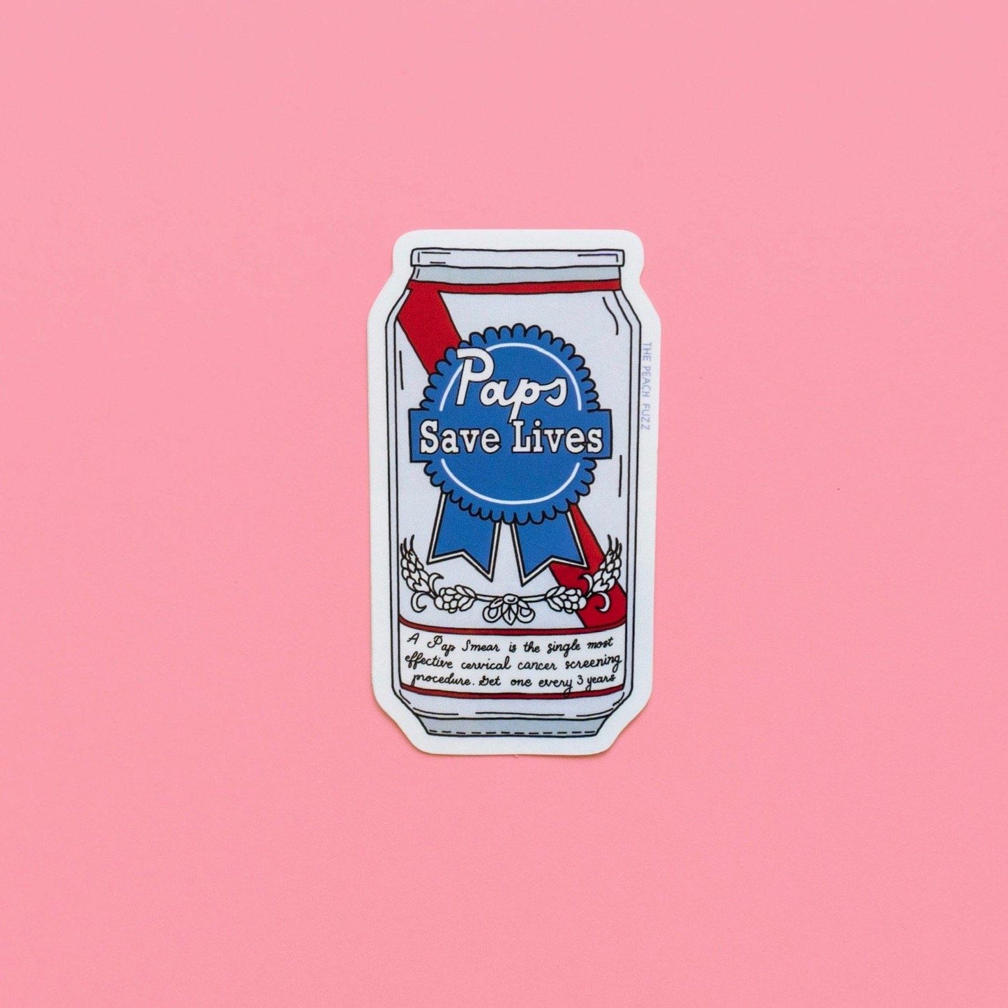 Paps Save Lives Sticker - The Peach Fuzz