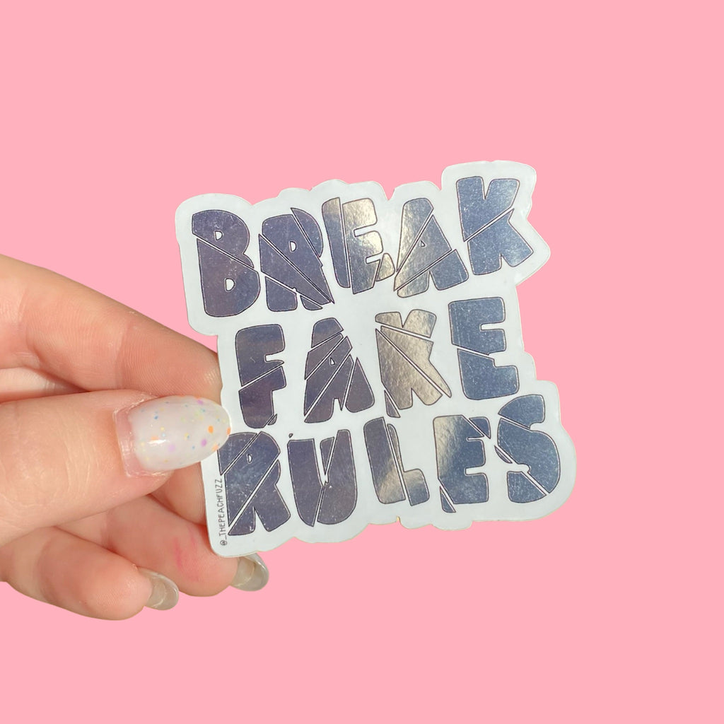 Break Fake Rules Mirror Sticker - The Peach Fuzz