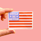 Could Be Better Sticker - The Peach Fuzz