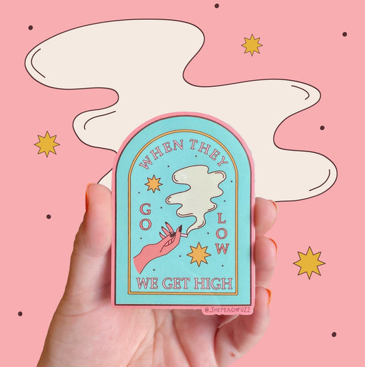 Go Low, Get High Sticker - The Peach Fuzz