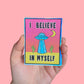 I Believe In Myself Sticker - The Peach Fuzz