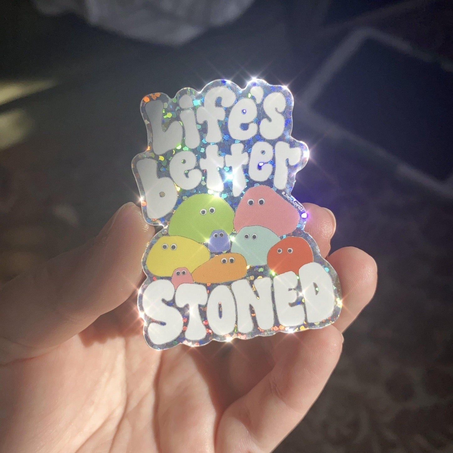 Life Is Better Stoned Sticker - The Peach Fuzz