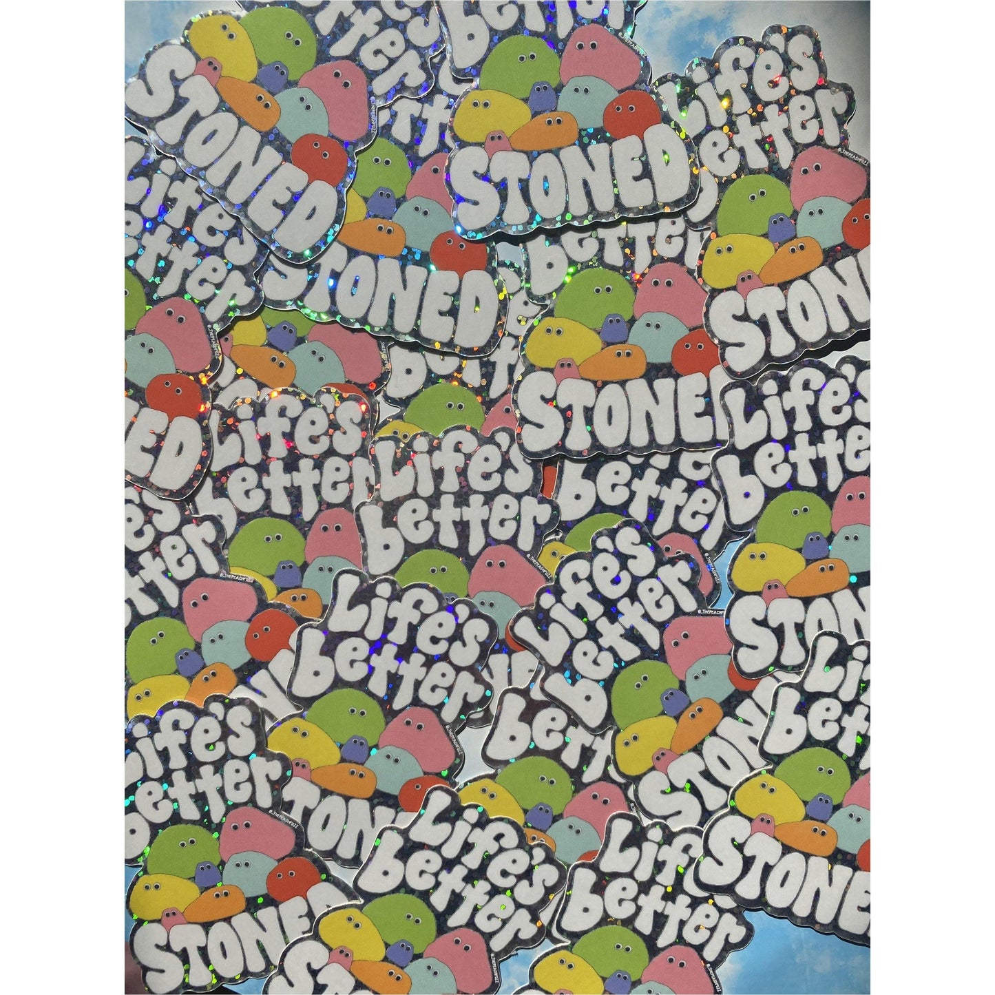 Life Is Better Stoned Sticker - The Peach Fuzz