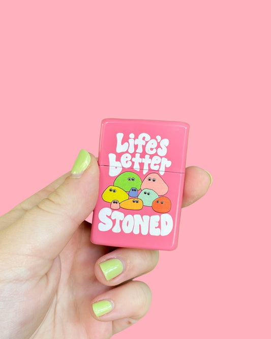 Life's Better Stoned Lighter